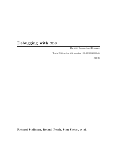 Debugging with GDB &ndash; The GNU Source-Level Debugger Manual