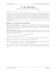 CS 460 Algorithms Worksheet: Recursion, Tail Calls, Master Theorem