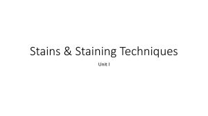 Stains & Staining Techniques &ndash; Microbiology Lecture Notes Unit I