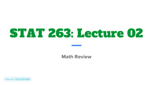 STAT 263 Lecture 02: Math Review - Functions, Logs, Summation