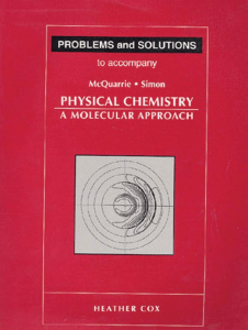Problems and Solutions to McQuarrie & Simon Physical Chemistry