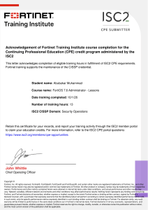 FortiOS 7.6 Administrator Training Certificate | ISC2 CPE Credit