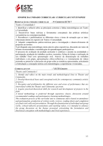 Sinopse da Unidade Curricular: Teatro e Comunidade I - ESTC