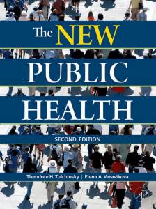 The New Public Health, 2nd Edition &ndash; Tulchinsky & Varavikova Textbook
