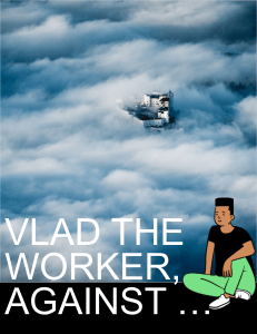 Vlad the Worker, Against&hellip; | Illustrated Labor Union Story