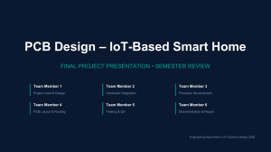 PCB Design &ndash; IoT-Based Smart Home: Final Project Presentation