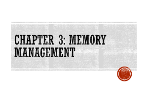 Chapter 3: Memory Management &ndash; Operating Systems Lecture Slides