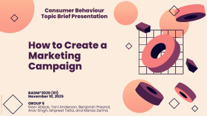 How to Create a Marketing Campaign &ndash; Consumer Behaviour Presentation