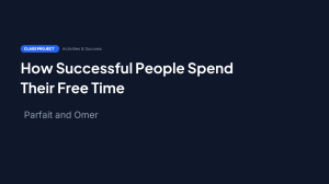 How Successful People Spend Their Free Time - Class Presentation