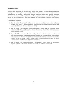 Problem Set 8: Exchange Rates, Trilemma, Keynes vs Hayek, IS-LM-BP