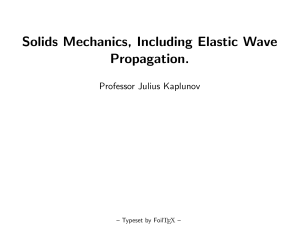 Solid Mechanics and Elastic Wave Propagation &ndash; Lecture Notes
