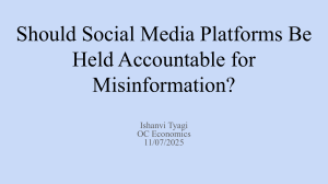 Should Social Media Platforms Be Held Accountable for Misinformation?