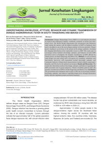 Dengue Hemorrhagic Fever: Knowledge, Behavior & Transmission Study