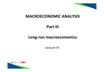 Macroeconomic Analysis Part III: Long-Run Macroeconomics (Lecture VI)