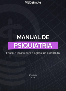 Manual de Psiquiatria MEDSimple: Diagn&oacute;stico e Conduta (2024)