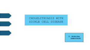 Cholelithiasis with Sickle Cell Disease &ndash; Clinical Case Study