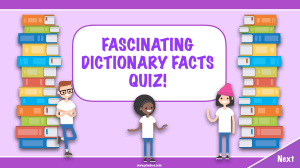 Fascinating Dictionary Facts Quiz for Kids | Fun Vocabulary Facts