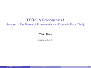 Econometrics I Lecture 1: Nature of Econometrics and Economic Data